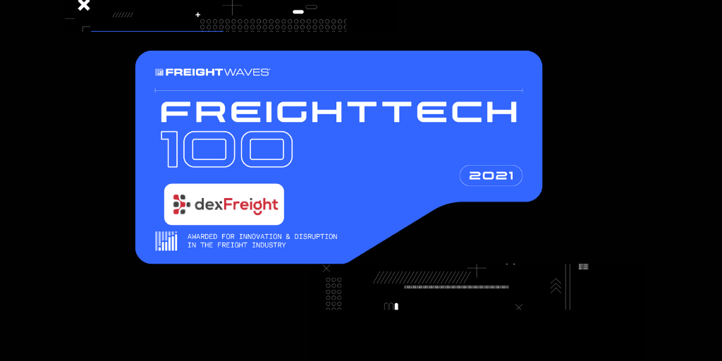 dexfreight wins freight tech 100 award