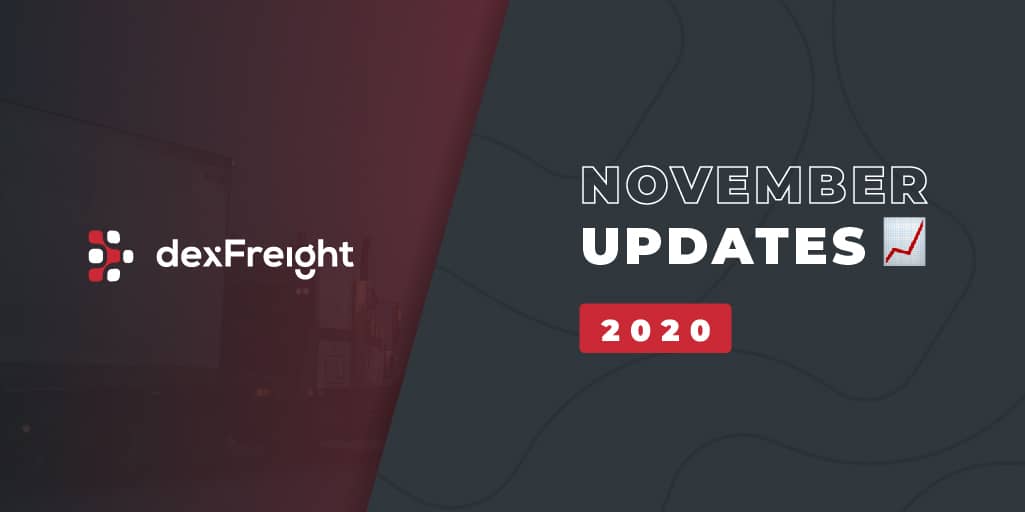 dexFreight company updates november 2020