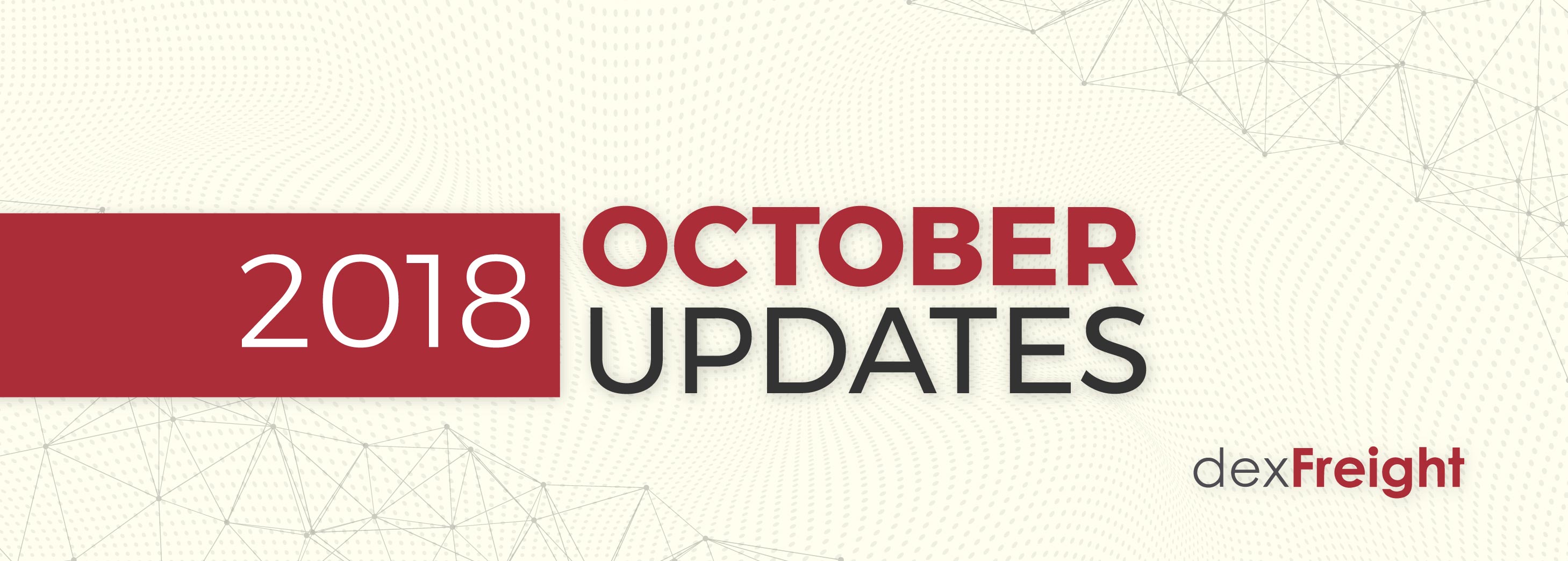 dexfreight updates october 2018